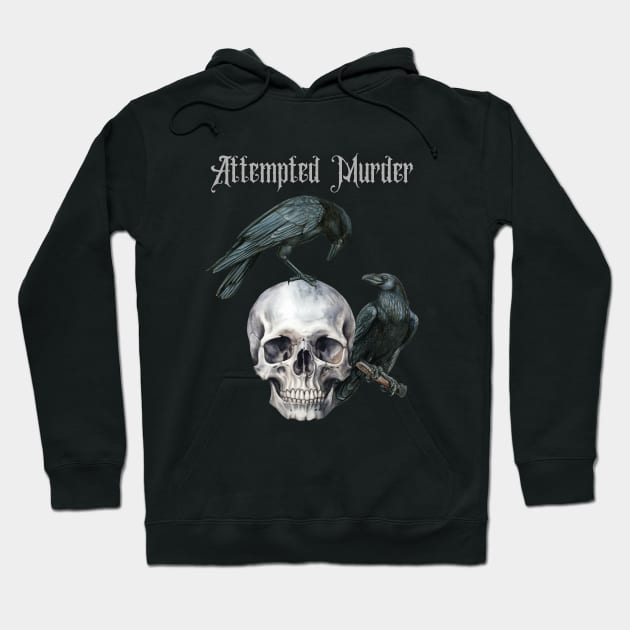 Attempted Murder Hoodie by LylaLace Studio